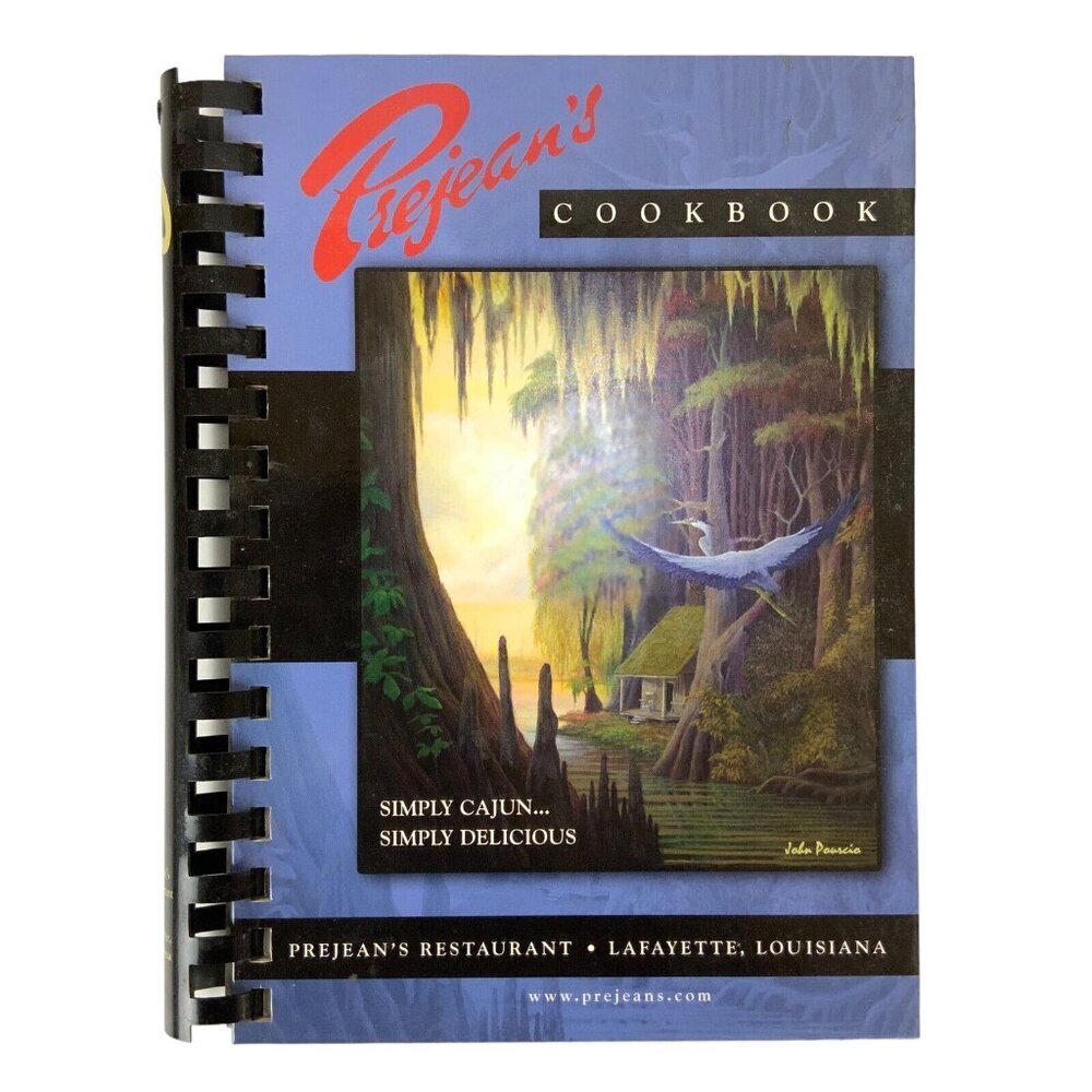 Prejeans Cookbook Simply Cajun Simply Delicious 2004 First Printing Spiral Bound